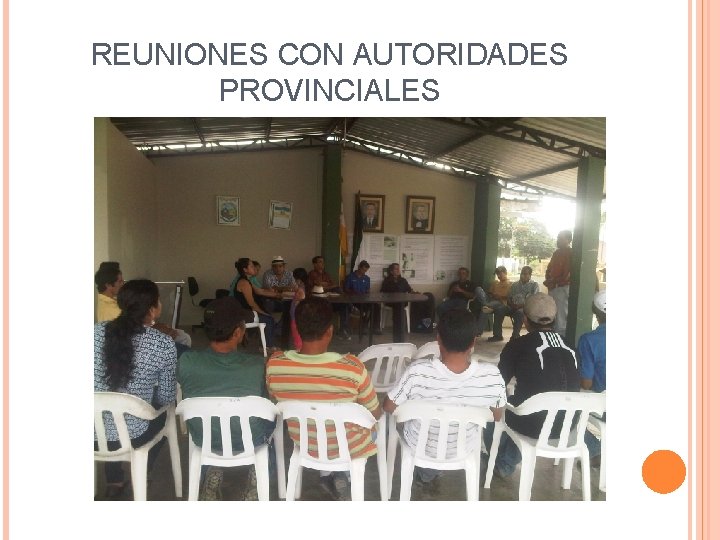 REUNIONES CON AUTORIDADES PROVINCIALES 