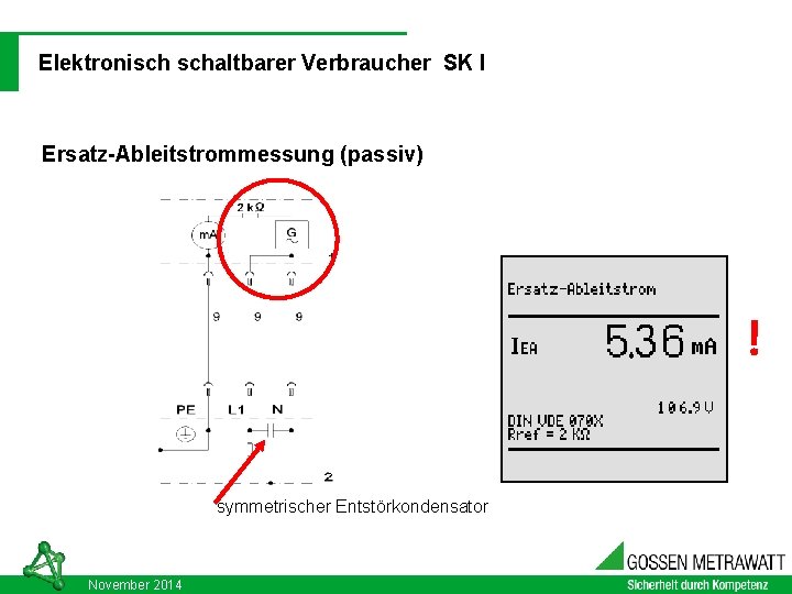 DIN VDE 0701 - 0702: 2008 -06 03. 09. 2021 Elektronisch schaltbarer Verbraucher SK