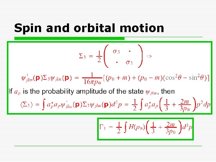 Spin and orbital motion 
