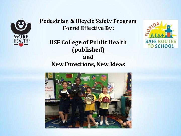 Pedestrian & Bicycle Safety Program Found Effective By: USF College of Public Health (published)
