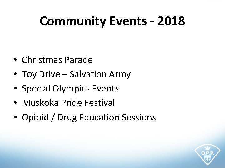Community Events - 2018 • • • Christmas Parade Toy Drive – Salvation Army