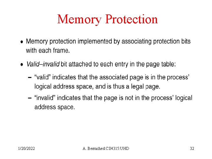 Memory Protection 1/20/2022 A. Berrached: CS 4315: UHD 32 