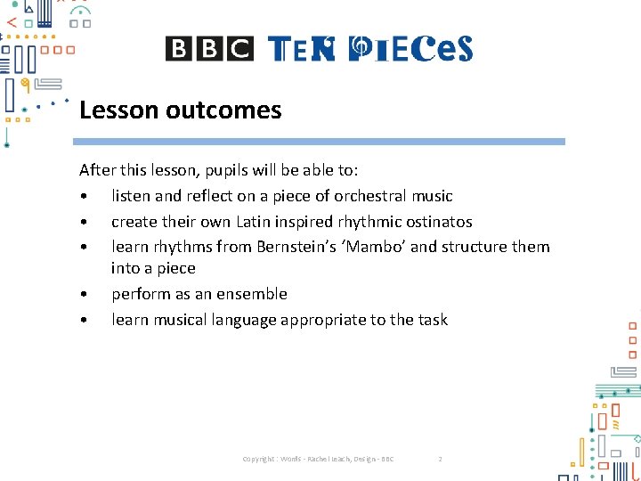 Lesson outcomes After this lesson, pupils will be able to: • listen and reflect