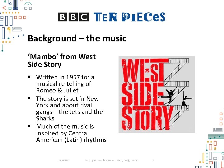 Background – the music ‘Mambo’ from West Side Story § Written in 1957 for