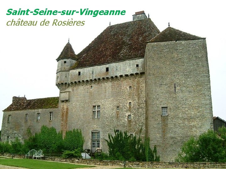 Saint-Seine-sur-Vingeanne château de Rosières 