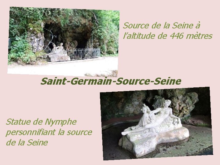 Source de la Seine à l’altitude de 446 mètres Saint-Germain-Source-Seine Statue de Nymphe personnifiant