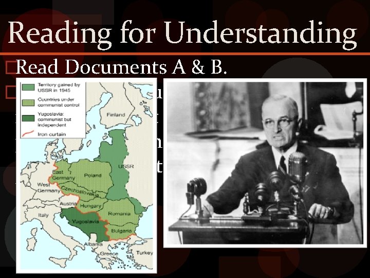 Reading for Understanding �Read Documents A & B. �Complete the guiding questions and record