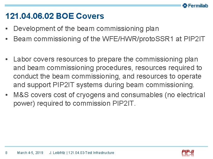 121. 04. 06. 02 BOE Covers • Development of the beam commissioning plan •