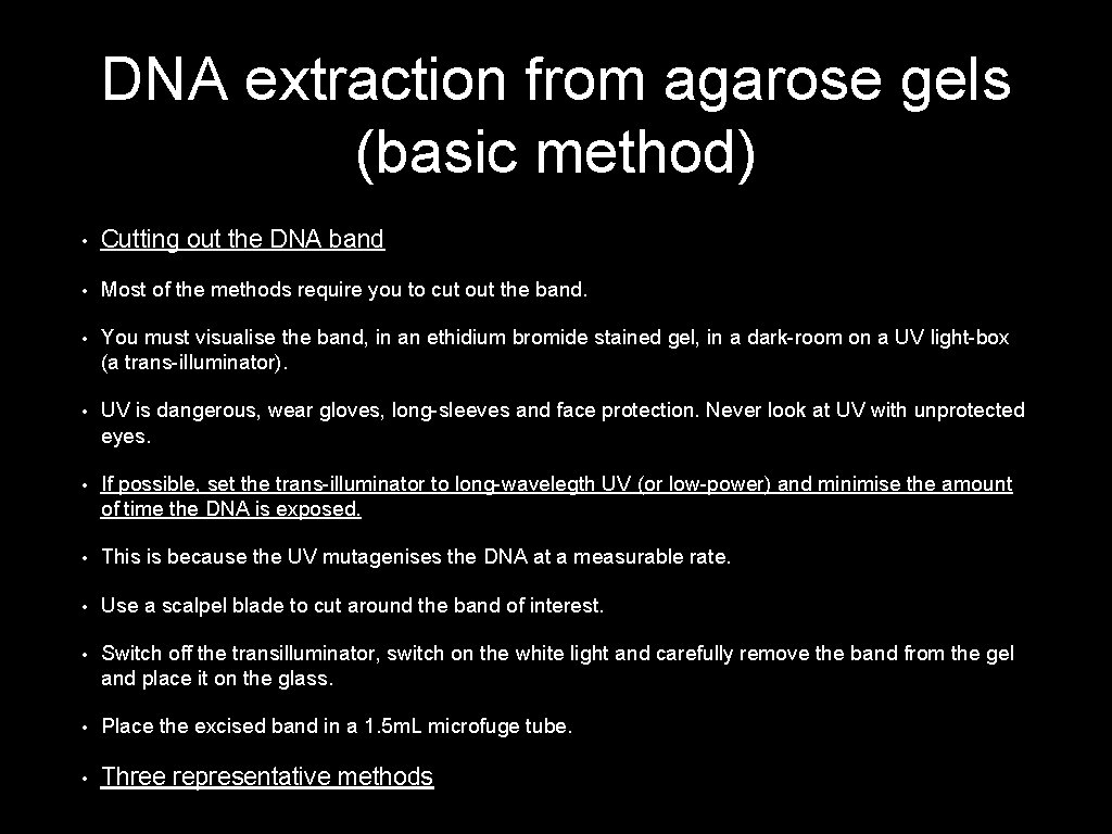 DNA extraction from agarose gels (basic method) • Cutting out the DNA band •