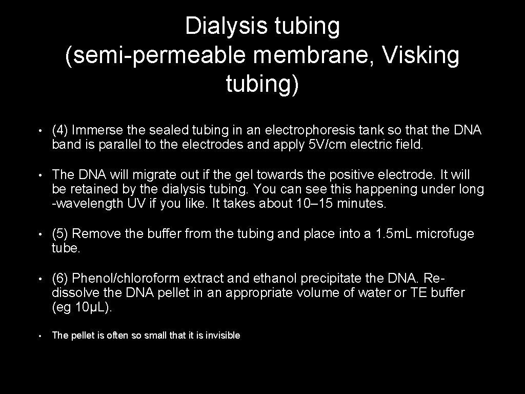 Dialysis tubing (semi-permeable membrane, Visking tubing) • (4) Immerse the sealed tubing in an