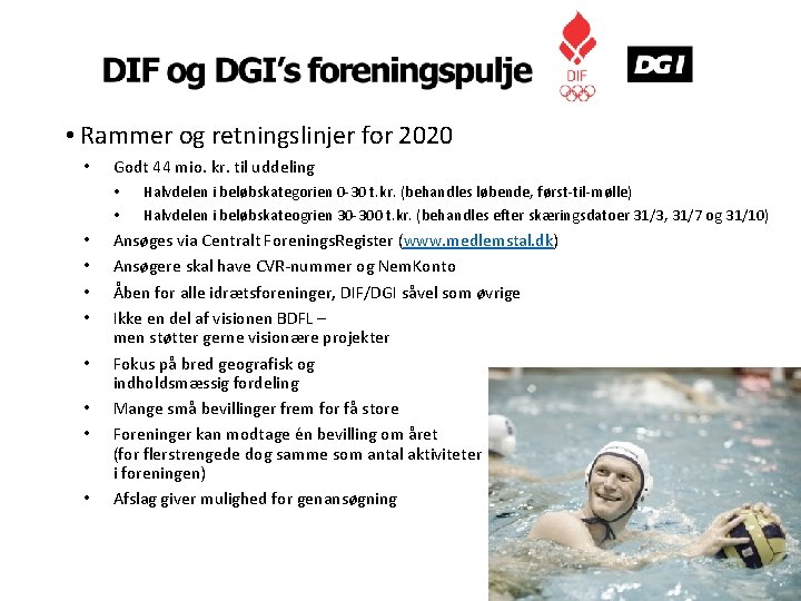  • Rammer og retningslinjer for 2020 • Godt 44 mio. kr. til uddeling