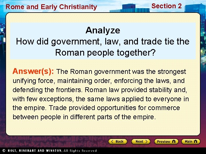 Rome and Early Christianity Section 2 Analyze How did government, law, and trade tie