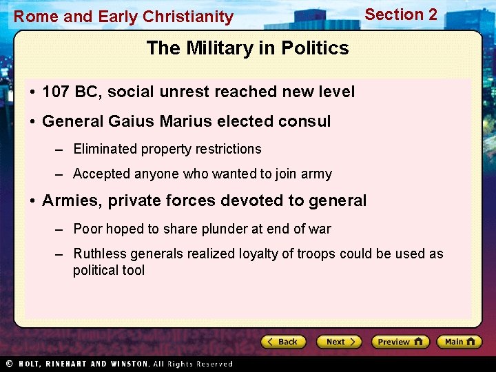 Rome and Early Christianity Section 2 The Military in Politics • 107 BC, social