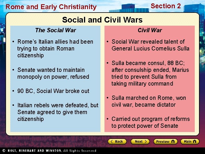 Section 2 Rome and Early Christianity Social and Civil Wars The Social War •