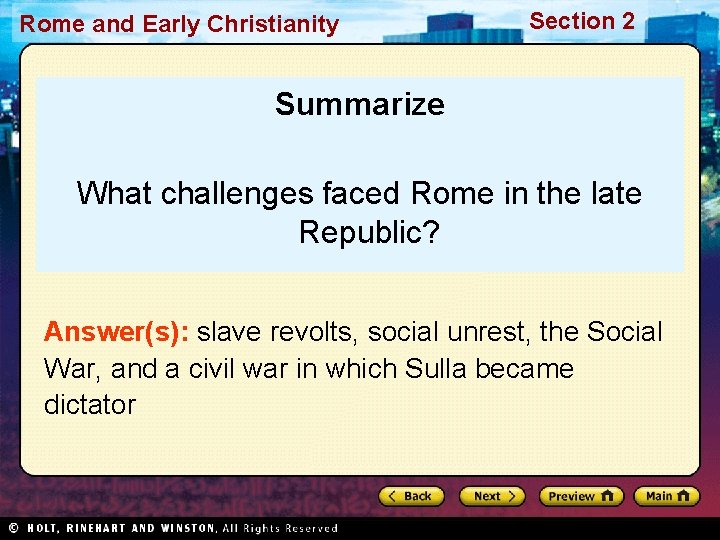 Rome and Early Christianity Section 2 Summarize What challenges faced Rome in the late