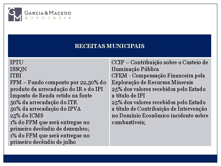 RECEITAS MUNICIPAIS IPTU ISSQN ITBI FPM – Fundo composto por 22, 50% do produto