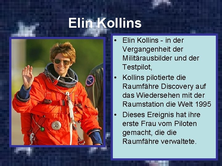 Elin Kollins • Elin Kollins - in der Vergangenheit der Militärausbilder und der Testpilot,