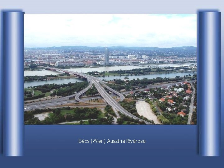 Bécs (Wien) Ausztria fővárosa 