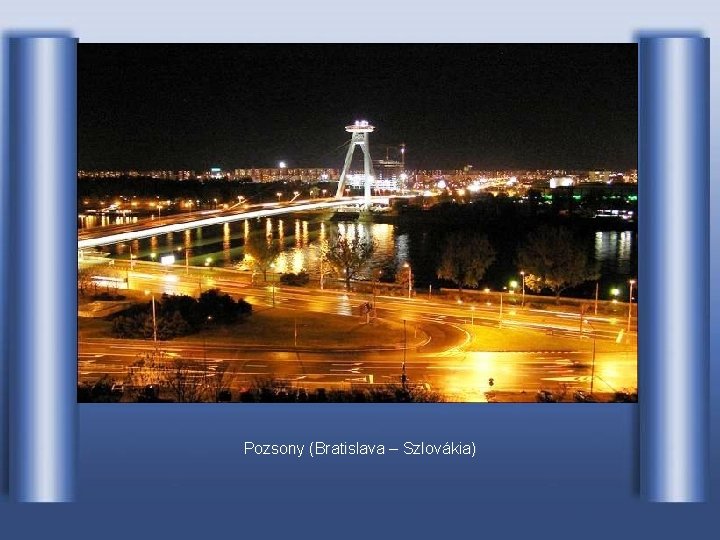 Pozsony (Bratislava – Szlovákia) 