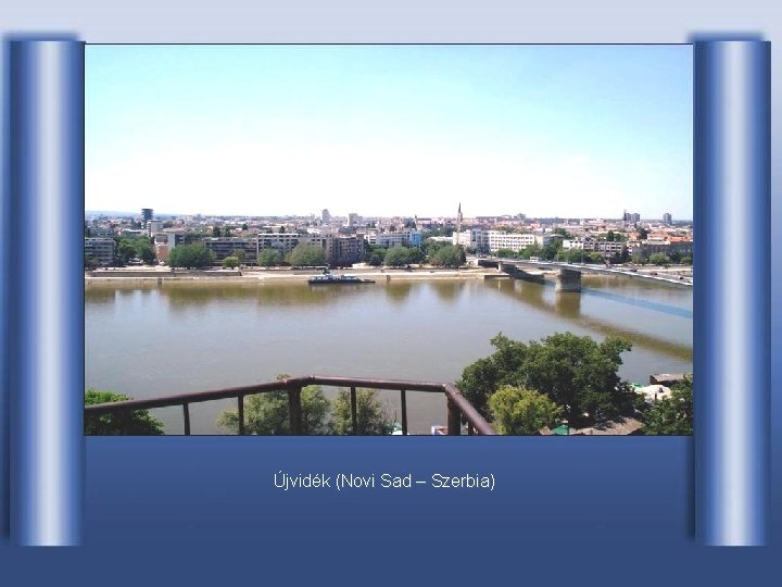 Újvidék (Novi Sad – Szerbia) 