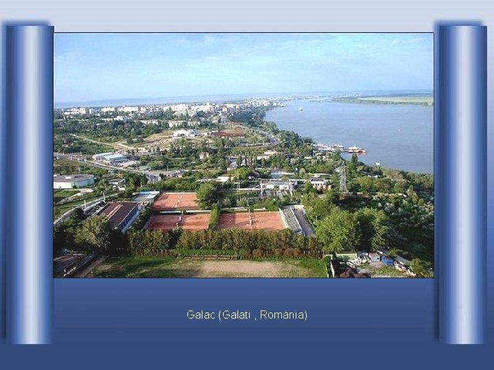 Galac (Galati , Románia) 