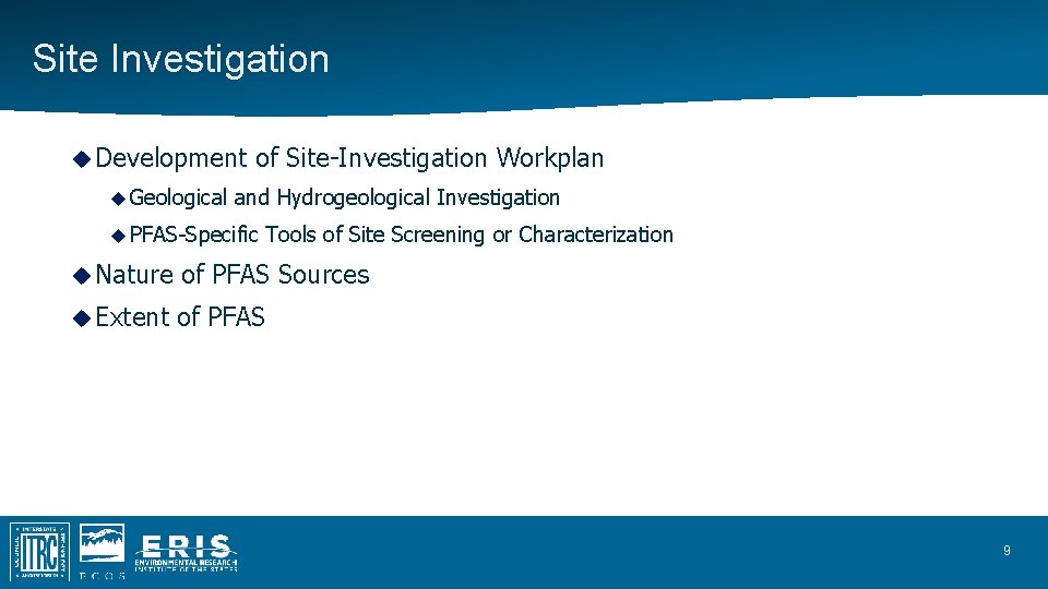 Site Investigation Development Geological of Site-Investigation Workplan and Hydrogeological Investigation PFAS-Specific Tools of Site