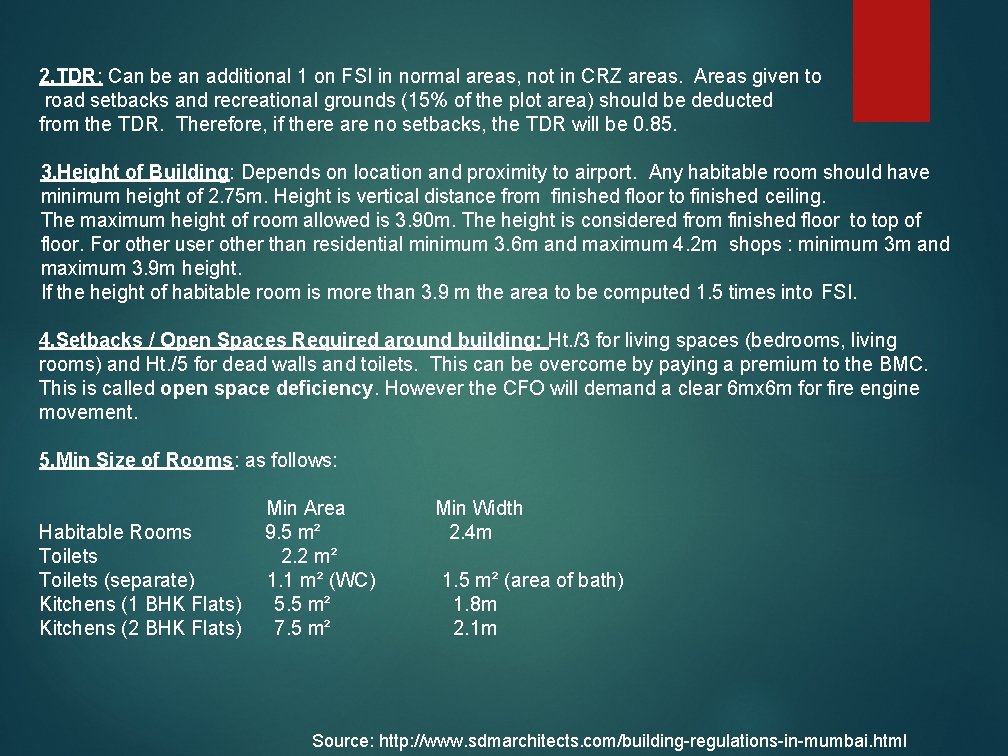 2. TDR: Can be an additional 1 on FSI in normal areas, not in