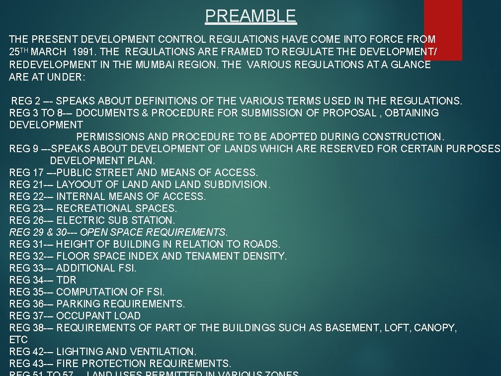 PREAMBLE THE PRESENT DEVELOPMENT CONTROL REGULATIONS HAVE COME INTO FORCE FROM 25 TH MARCH