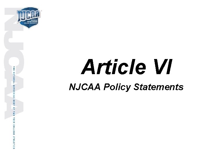 Article VI NJCAA Policy Statements 