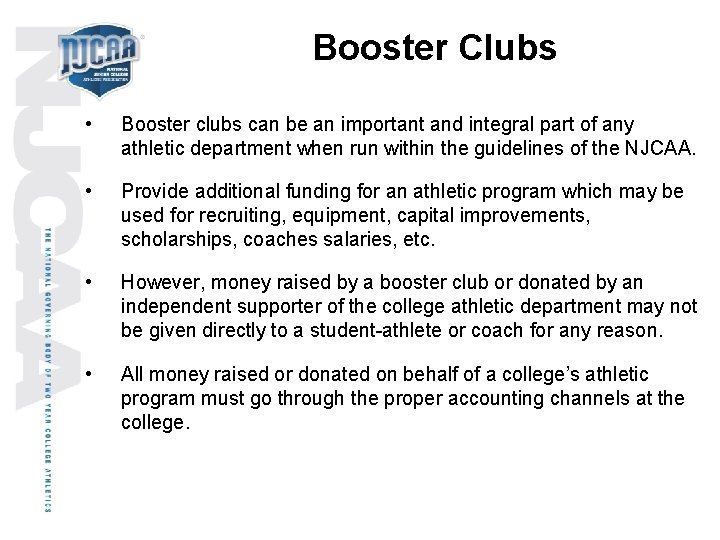 Booster Clubs • Booster clubs can be an important and integral part of any
