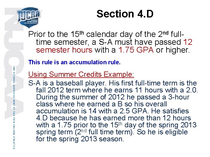 Section 4. D Prior to the 15 th calendar day of the 2 nd