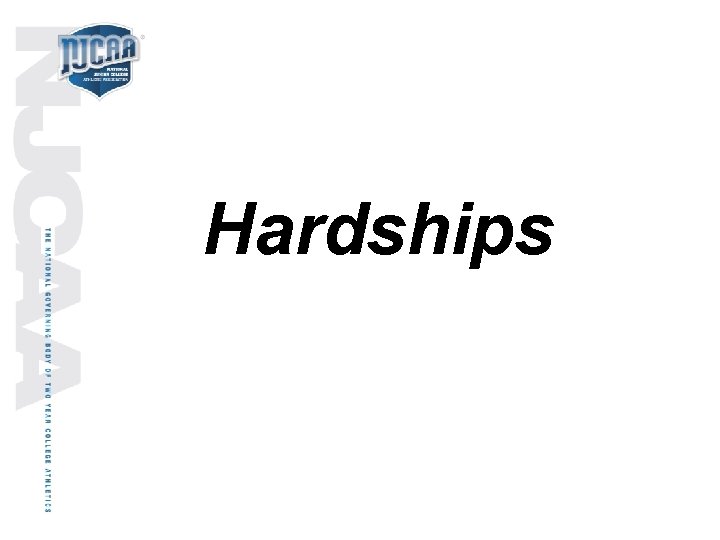 Hardships 