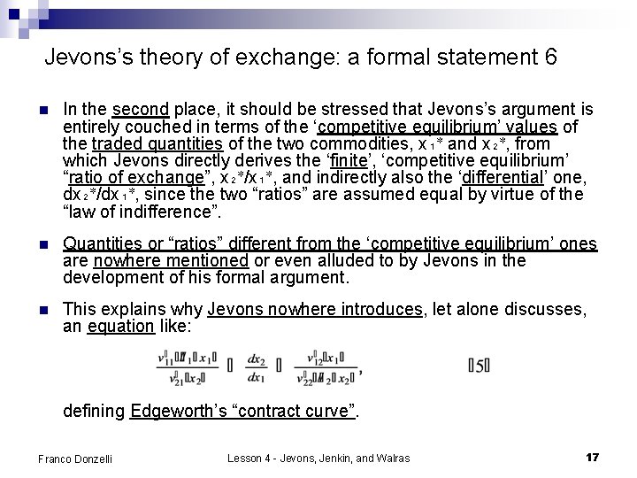 Jevons’s theory of exchange: a formal statement 6 n In the second place, it