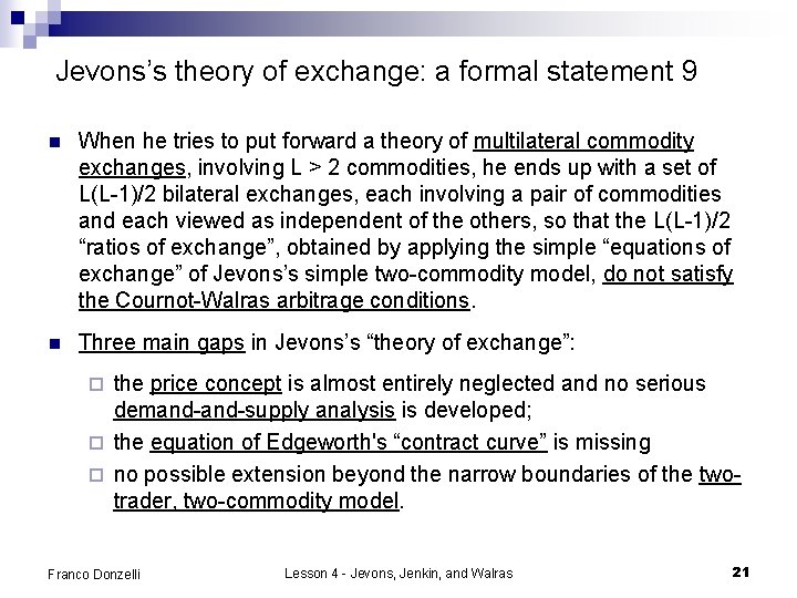 Jevons’s theory of exchange: a formal statement 9 n When he tries to put