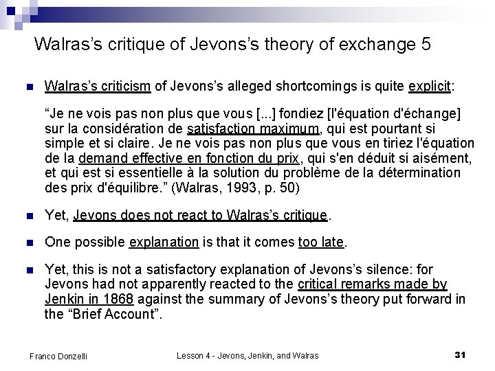 Walras’s critique of Jevons’s theory of exchange 5 n Walras’s criticism of Jevons’s alleged