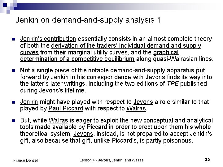 Jenkin on demand-supply analysis 1 n Jenkin's contribution essentially consists in an almost complete