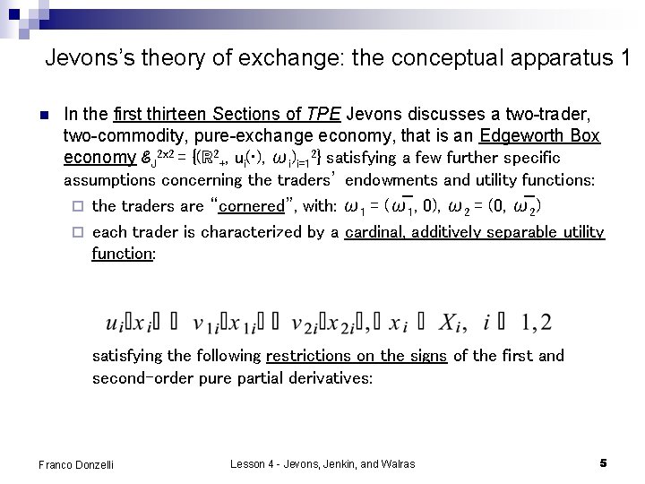 Jevons’s theory of exchange: the conceptual apparatus 1 n In the first thirteen Sections