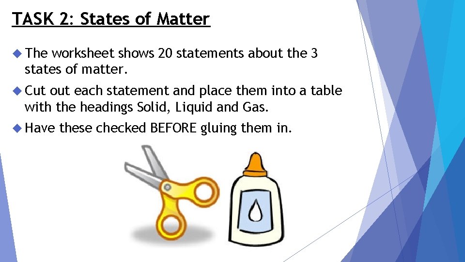 TASK 2: States of Matter The worksheet shows 20 statements about the 3 states