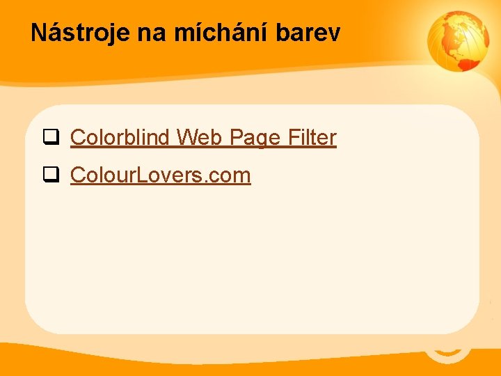 Nástroje na míchání barev q Colorblind Web Page Filter q Colour. Lovers. com 