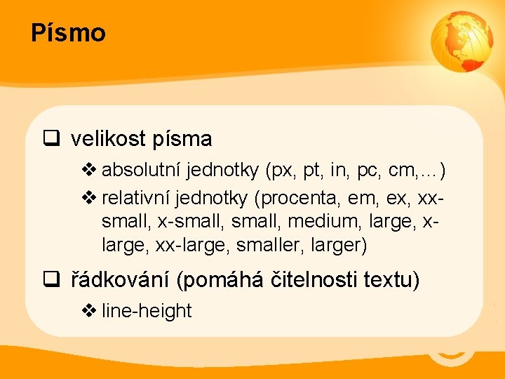 Písmo q velikost písma v absolutní jednotky (px, pt, in, pc, cm, …) v