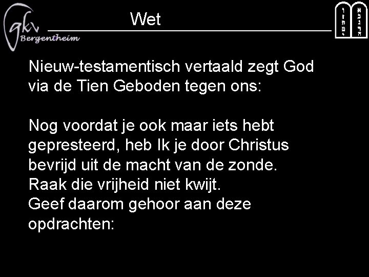 Wet EEN NIEUWTESTAMENTISCHE VERSIE VAN DE TIEN GEBODEN
