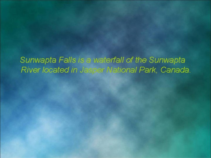 Sunwapta Falls is a waterfall of the Sunwapta River located in Jasper National Park,