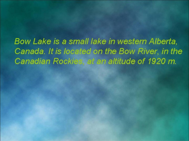 Bow Lake is a small lake in western Alberta, Canada. It is located on
