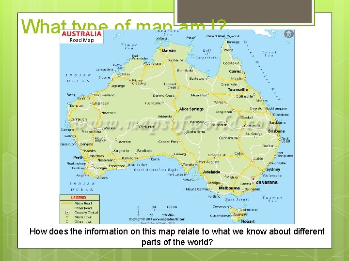 What type of map am I? How does the information on this map relate