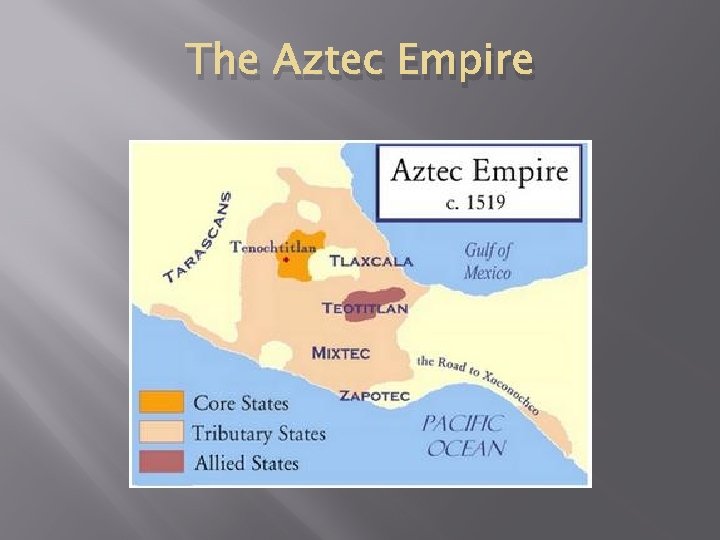 The Aztec Empire 