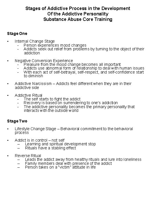 Stages of Addictive Process in the Development Of the Addictive Personality Substance Abuse Core