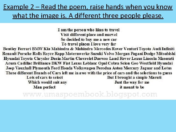 Example 2 – Read the poem, raise hands when you know what the image