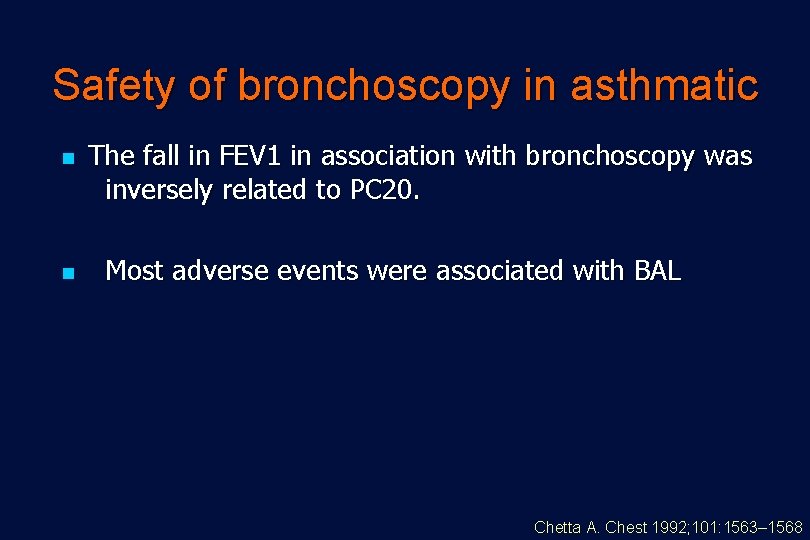 Safety of bronchoscopy in asthmatic n n The fall in FEV 1 in association
