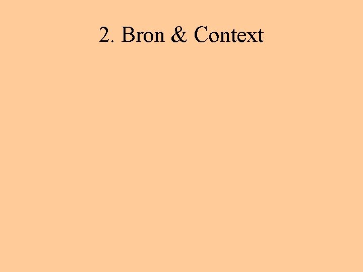 2. Bron & Context 