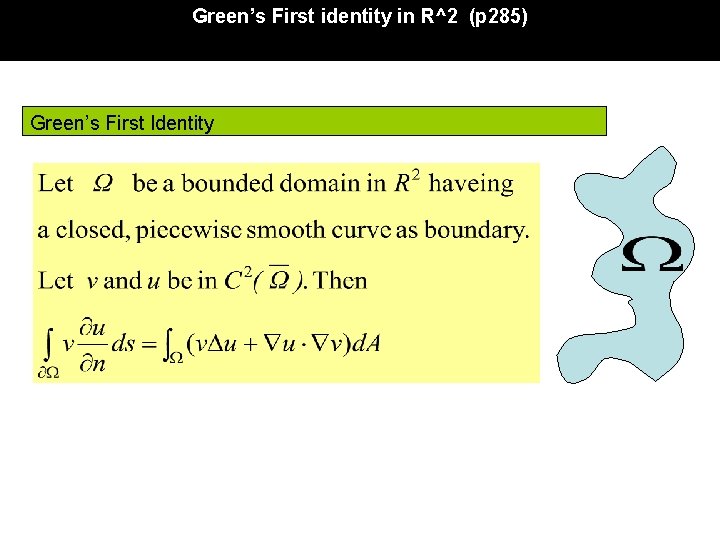 Green’s First identity in R^2 (p 285) Green’s First Identity 